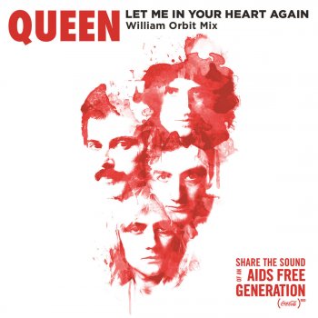 Queen Let Me In Your Heart Again (William Orbit Mix)