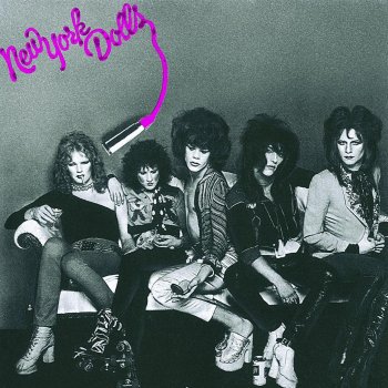 New York Dolls Looking For A Kiss