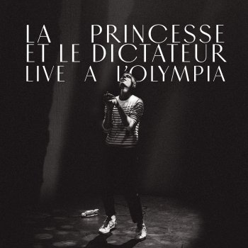 Ben Mazué La princesse et le dictateur, Pt. 17 (Live à L'Olympia)