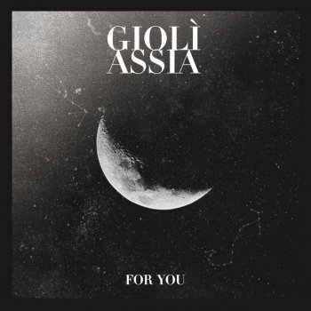 Giolì & Assia For You