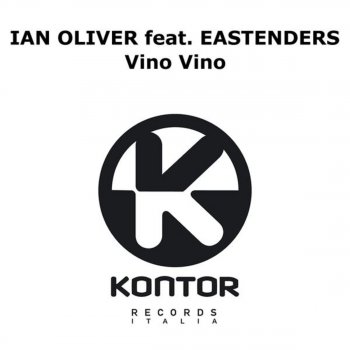 Ian Oliver feat. Eastenders Vino Vino - Sans Souci Remix