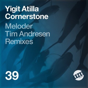 Yigit Atilla feat. Meloder Cornerstone - Meloder Remix