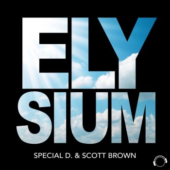 Special D. feat. Scott Brown Elysium (Ti-Mo Remix Edit)