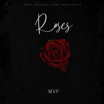 MVP Roses