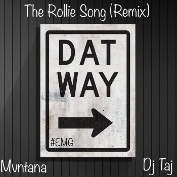 Mvntana feat. DJ Taj The Rollie Song (Remix)