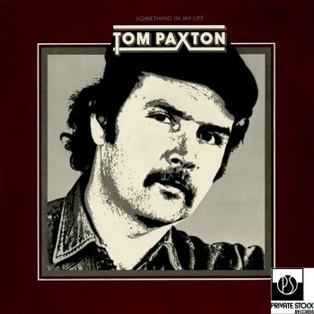 Tom Paxton Gentle My Love