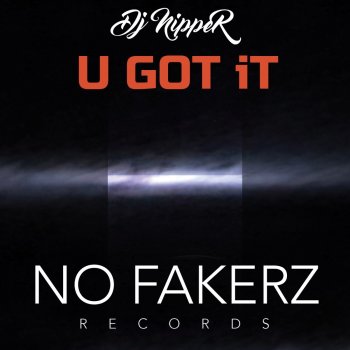 DJ Nipper U Got It (Instrumental Mix)