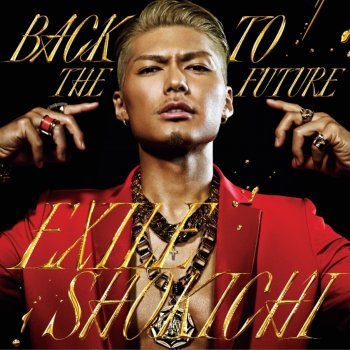 EXILE SHOKICHI, Doberman Inc, Sway & ELLY (三代目 J Soul Brothers from EXILE TRIBE) THE ANTHEM