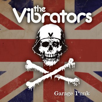 The Vibrators Shakin’ Street