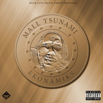 Mall Tsunami feat. Tone & Messy Marv Repent