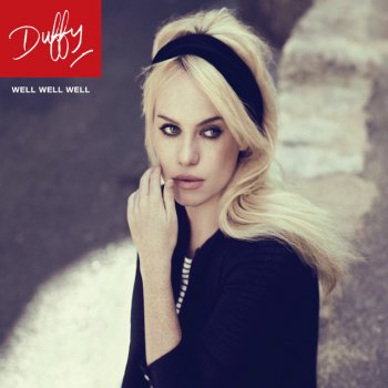 Duffy Well, Well, Well - Acoustic Version