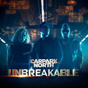 Carpark North Unbreakable - German Version