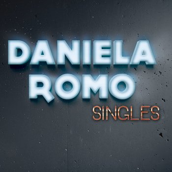 Daniela Romo Nada Me Falta Nada Me Sobra - Remastered 2008