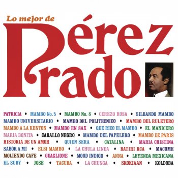 Pérez Prado and His Orchestra Leyenda Mexicana (Legend of Mexico)
