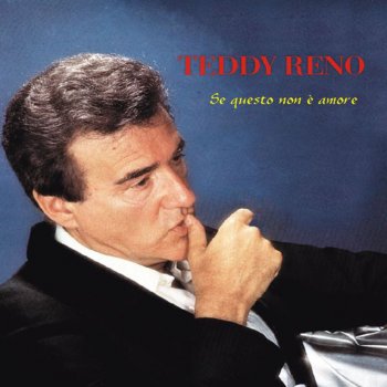 Teddy Reno Medley: Accarezzame - 'Na Voce, 'na Chitarra e 'o Poco 'e Luna
