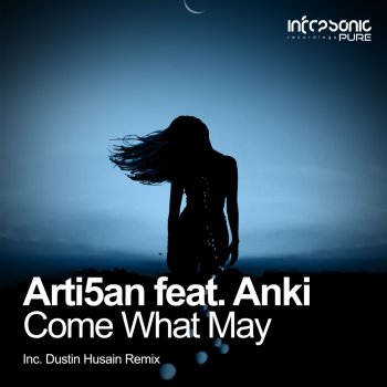 Arti5an feat. Anki Come What May (Dustin Husain Remix)