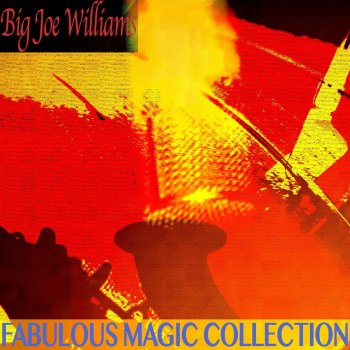 Big Joe Williams Blues Left Texas (Remastered)