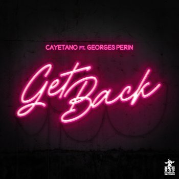 Cayetano feat. Georges Perin Get Back (To Real) - Extended