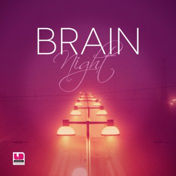 Brain You Got Me Crazy - Original Mix