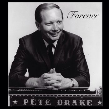 Pete Drake Forever