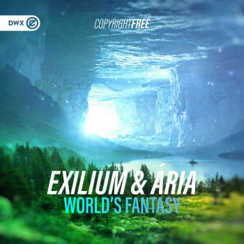 Exilium feat. Aria & Dirty Workz World's Fantasy