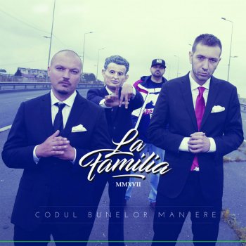 La Familia feat. Connecte-R Curaj