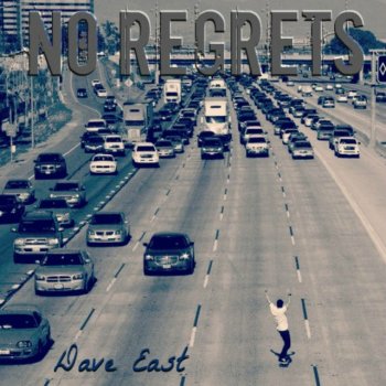 Dave East feat. Wally No Regrets (feat. Wally)