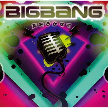 BIGBANG 声をきかせて -Club Mix-