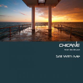 Chicane feat. Bo Bruce Still with Me - Disco Citizens Mix