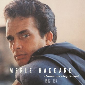 Merle Haggard & The Strangers The Fugitive
