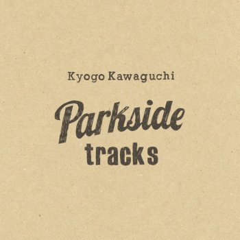Kyogo Kawaguchi 手紙