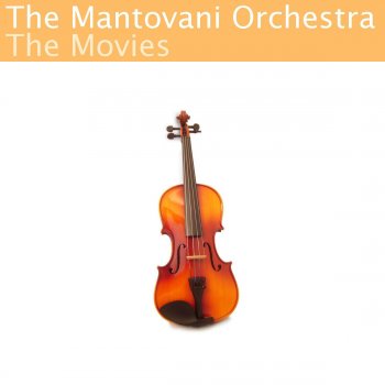 The Mantovani Orchestra Suite from la Strada
