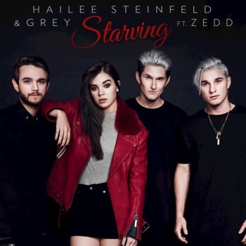 Hailee Steinfeld feat. Grey & Zedd Starving