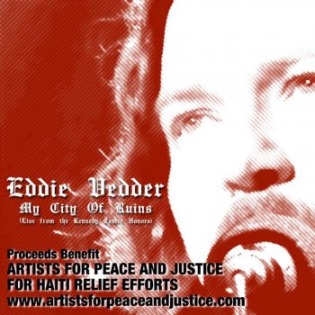 Eddie Vedder My City of Ruins (Benefiting Artists for Peace and Justice Haiti Relief) [Live from the Kennedy Center Honors]