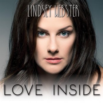 Lindsey Webster feat. Rick Braun It's Not You, It's Me