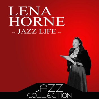 Lena Horne I Get Along Without You Very Well