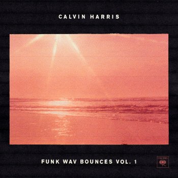 Calvin Harris feat. Frank Ocean & Migos Slide