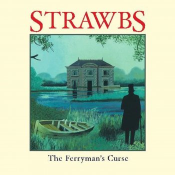 Strawbs The Ferryman's Curse