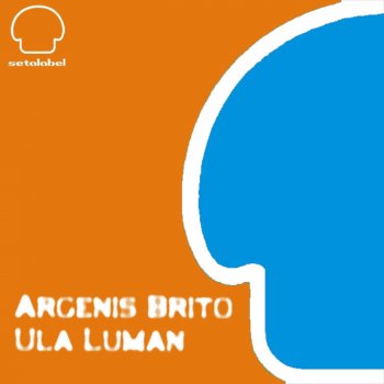 Argenis Brito Ula Luman (Sarp Yilmaz Remix)