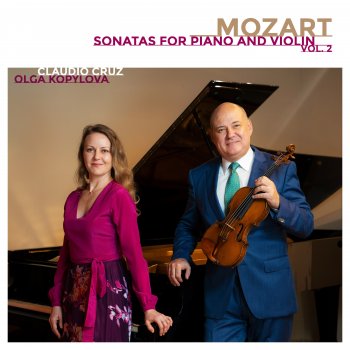 Wolfgang Amadeus Mozart feat. Claudio Cruz & Olga Kopylova Sonata for Piano and Violin No. 26 in B-Flat Major, K. 378: II. Andantino sostenuto e cantabile