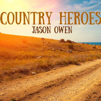 Jason Owen Country Heroes