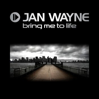 Jan Wayne Bring Me To Life (DJs From Mars Remix)