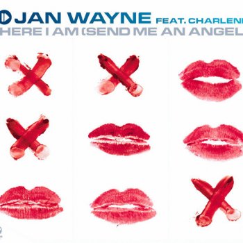 Jan Wayne Here I Am (Send Me an Angel) (radio edit)