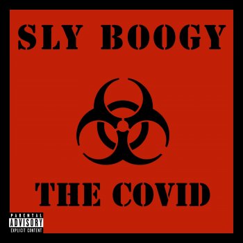 Sly Boogy The Covid