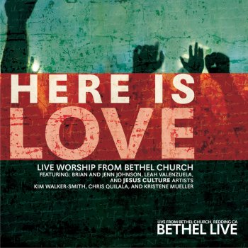 Brian Johnson feat. Jenn Johnson & Bethel Music Here Is Love