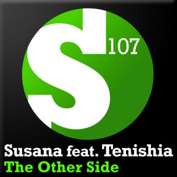 Susana feat. Tenishia The Other Side - Original Mix