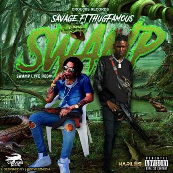 Savage feat. Thug Famous Swamp