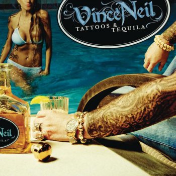 Vince Neil Tattoos & Tequila