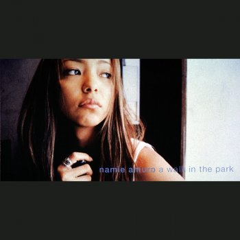 Namie Amuro a walk in the park - BACK TRACK WITH TK