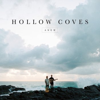 Hollow Coves Anew - Acoustic